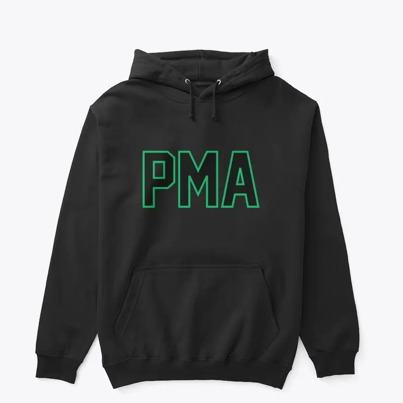 PMA = Positive Mental Attitude SWAG