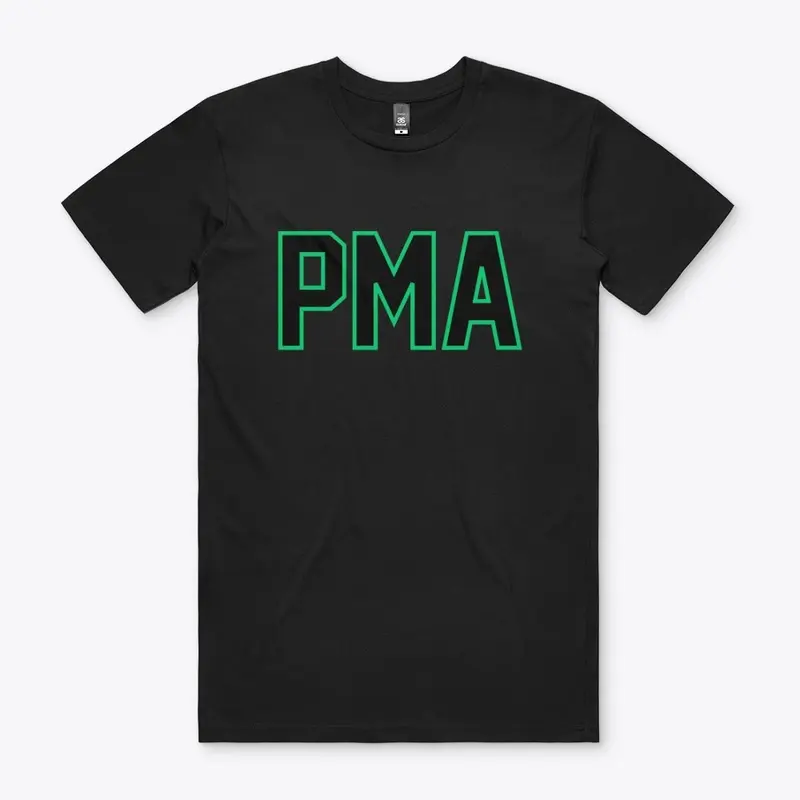 PMA = Positive Mental Attitude SWAG