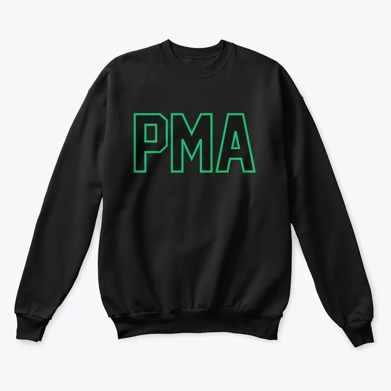 PMA = Positive Mental Attitude SWAG